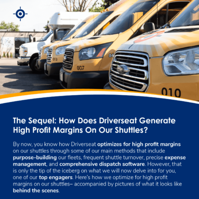 The Sequel: How Does Driverseat Generate High Profit Margins On Our Shuttle Services?